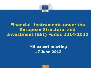 Financial  Instruments under the European Structural and Investment (ESI) Funds 2014-2020
