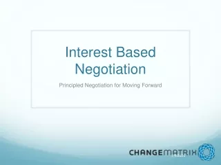 Interest Based Negotiation