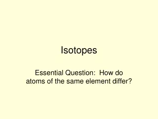 Isotopes