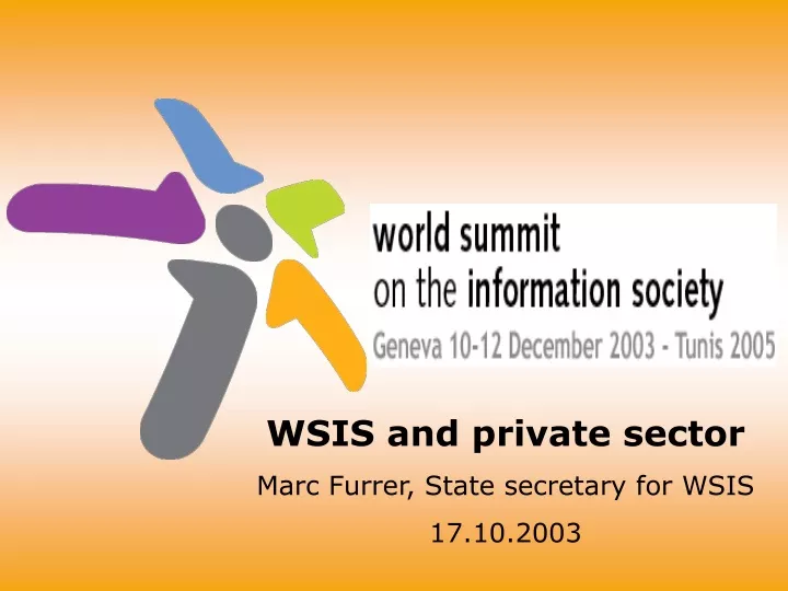 wsis and private sector marc furrer state