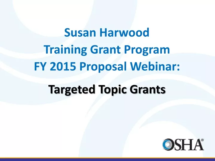 susan harwood training grant program fy 2015
