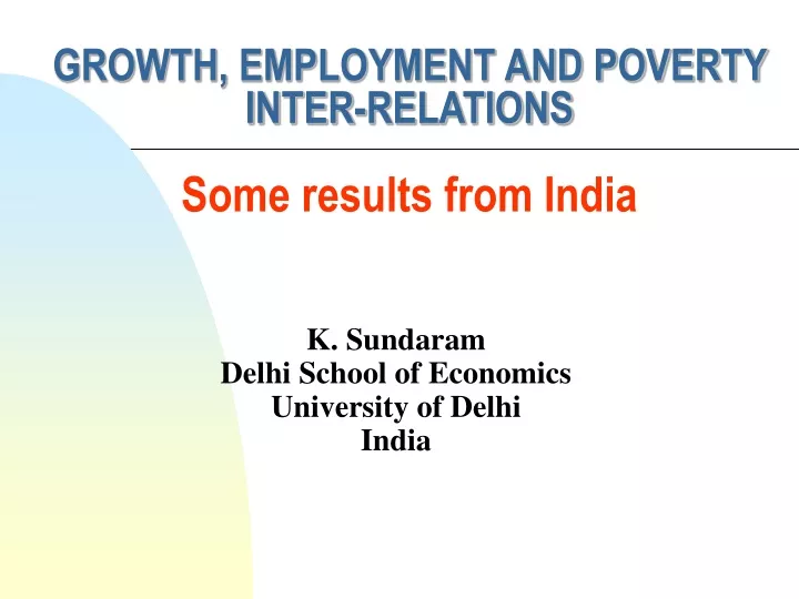 growth employment and poverty inter relations some results from india