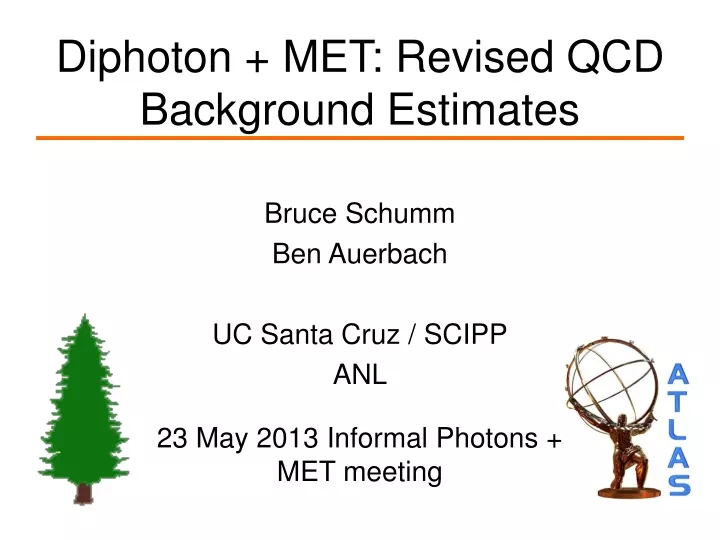diphoton met revised qcd background estimates