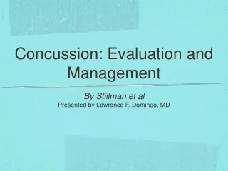 Concussion: Evaluation and Management