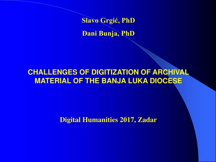 slavo grgi phd ani bunja phd challenges