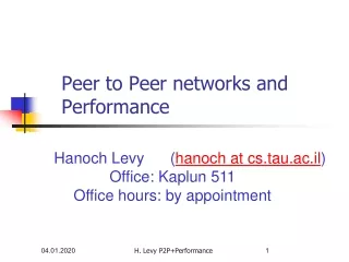 P eer to Peer networks and Performance