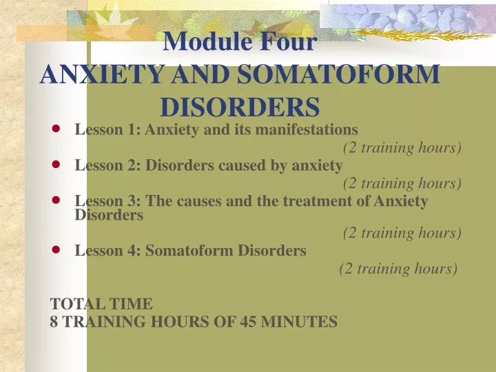 module four anxiety and somatoform disorders