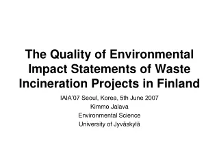 The Quality of Environmental Impact Statements of Waste Incineration Projects in Finland