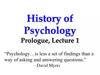 History of Psychology Prologue, Lecture 1