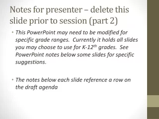 Notes for presenter – delete this slide prior to session (part 2)