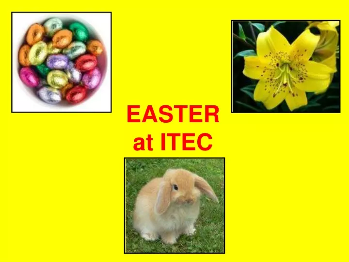 easter at itec