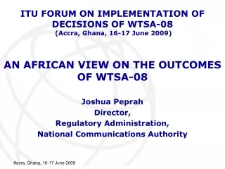 AN AFRICAN VIEW ON THE OUTCOMES OF WTSA-08