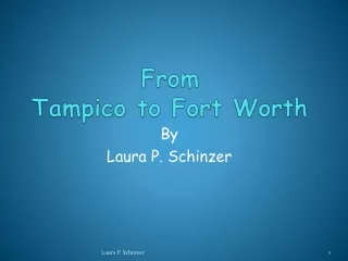 From  Tampico to Fort Worth