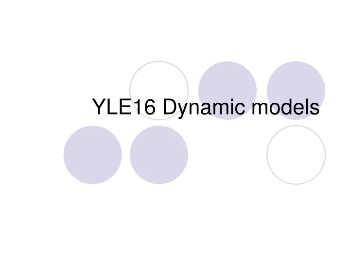 yle16 dynamic models