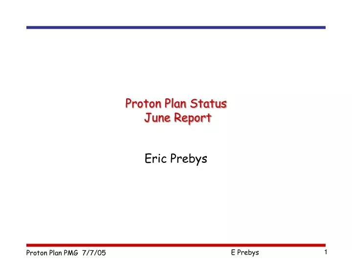 proton plan status june report