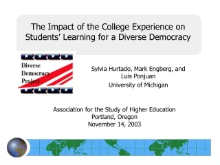 The Impact of the College Experience on Students’ Learning for a Diverse Democracy