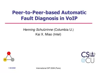 Peer-to-Peer-based Automatic  Fault Diagnosis in VoIP
