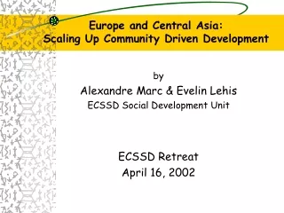 Europe and Central Asia: Scaling Up Community Driven Development