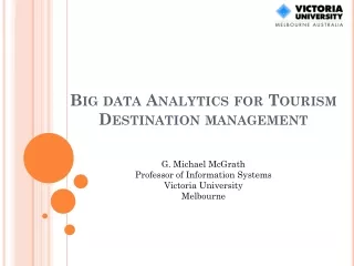 Big data Analytics for Tourism Destination management