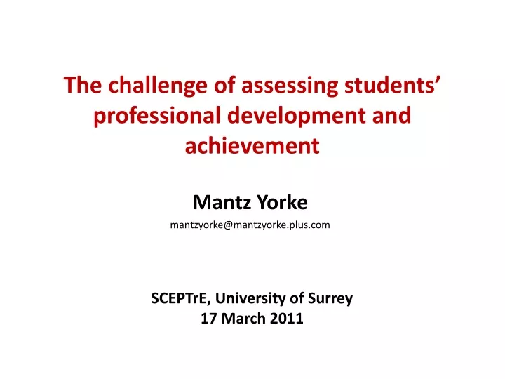 the challenge of assessing students professional development and achievement