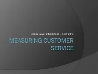Measuring Customer Service