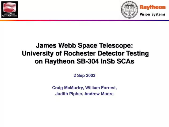 james webb space telescope university of rochester detector testing on raytheon sb 304 insb scas