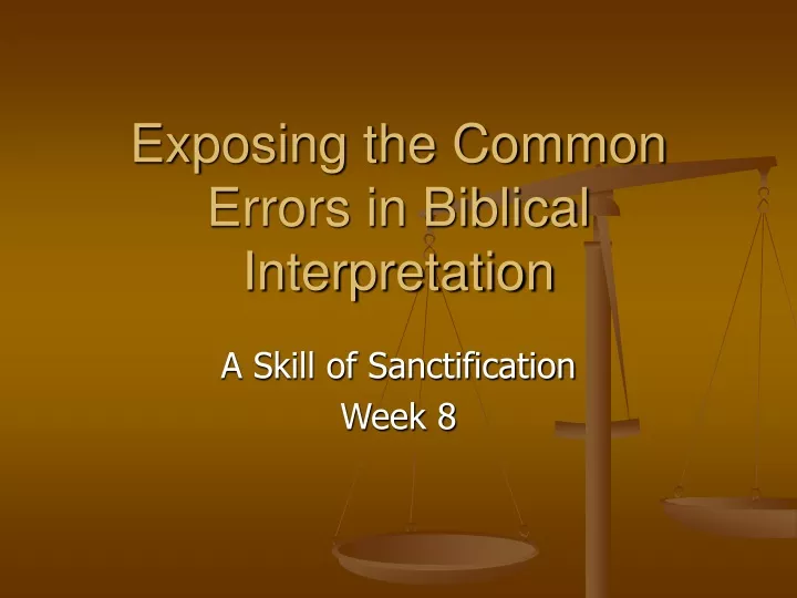 exposing the common errors in biblical interpretation
