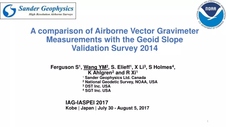 a comparison of airborne vector gravimeter measurements with the geoid slope validation survey 2014