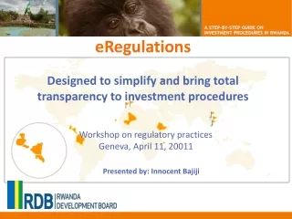 eRegulations Designed to simplify and bring total transparency to investment procedures
