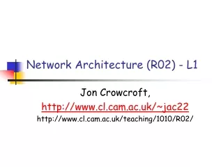 Network Architecture (R02) - L1