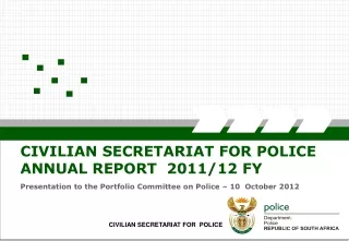 CIVILIAN SECRETARIAT FOR  POLICE