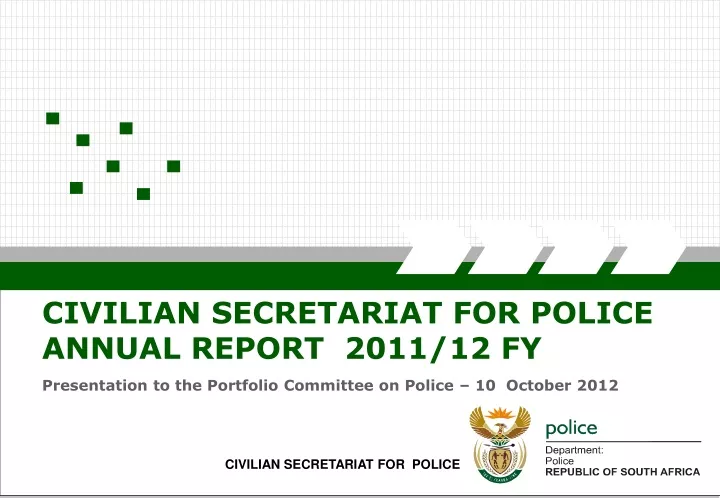 civilian secretariat for police annual report