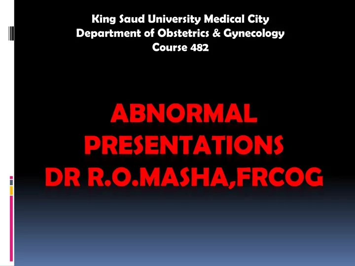 king saud university medical city department of obstetrics gynecology course 482