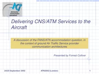 Delivering CNS/ATM Services to the Aircraft