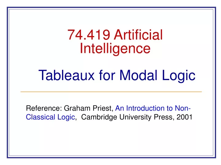 74 419 artificial intelligence tableaux for modal logic
