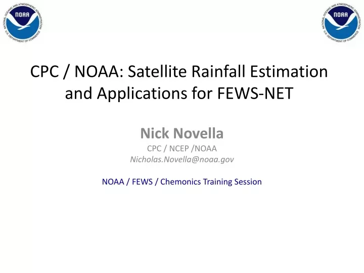 cpc noaa satellite rainfall estimation and applications for fews net