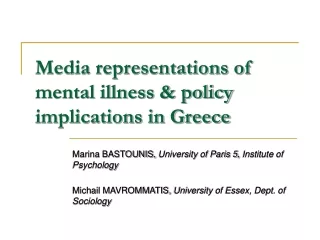 Media representations of mental illness &amp; policy implications in Greece