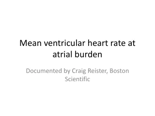 Mean ventricular heart rate at atrial burden