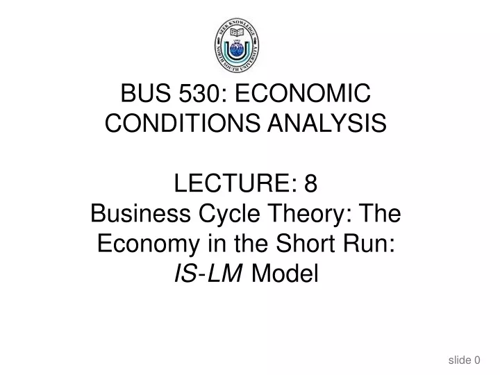bus 530 economic conditions analysis lecture