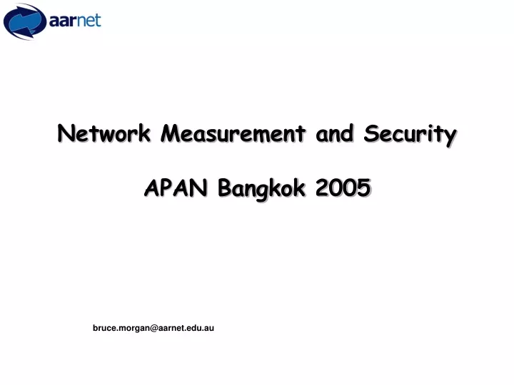 network measurement and security apan bangkok 2005