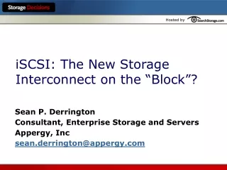iSCSI: The New Storage Interconnect on the “Block”?