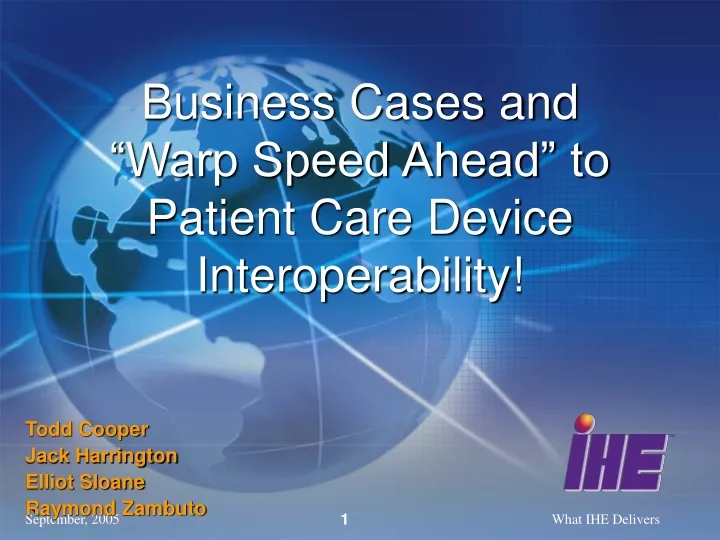 business cases and warp speed ahead to patient care device interoperability