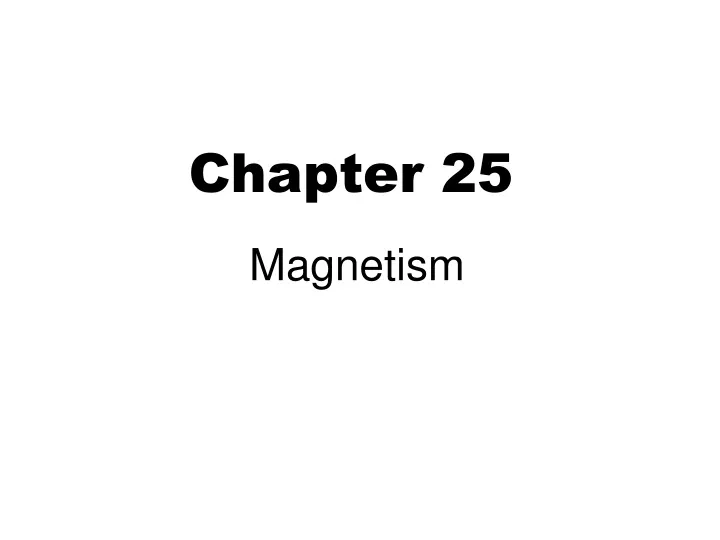 chapter 25 magnetism