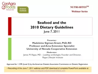 Seafood and the  2010 Dietary Guidelines June 7, 2011