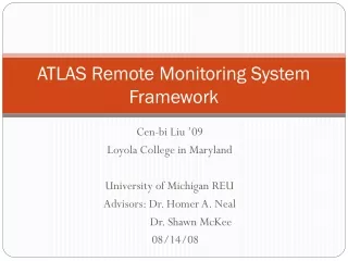 ATLAS Remote Monitoring System Framework