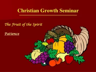 The Fruit of the Spirit Patience