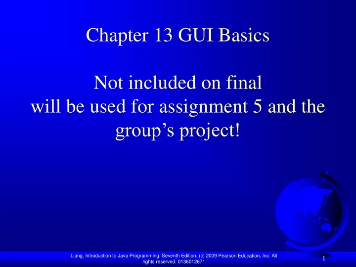 chapter 13 gui basics not included on final will be used for assignment 5 and the group s project