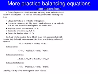 More practice balancing equations (see appendices)