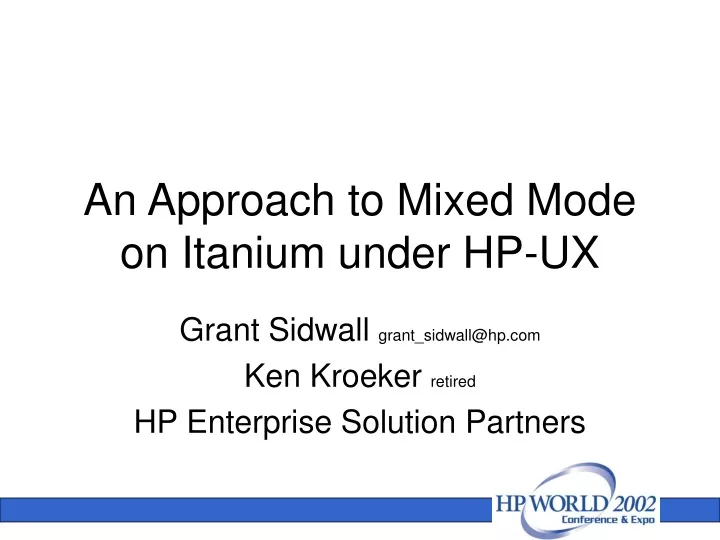 an approach to mixed mode on itanium under hp ux