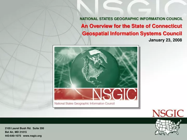 an overview for the state of connecticut geospatial information systems council january 23 2008